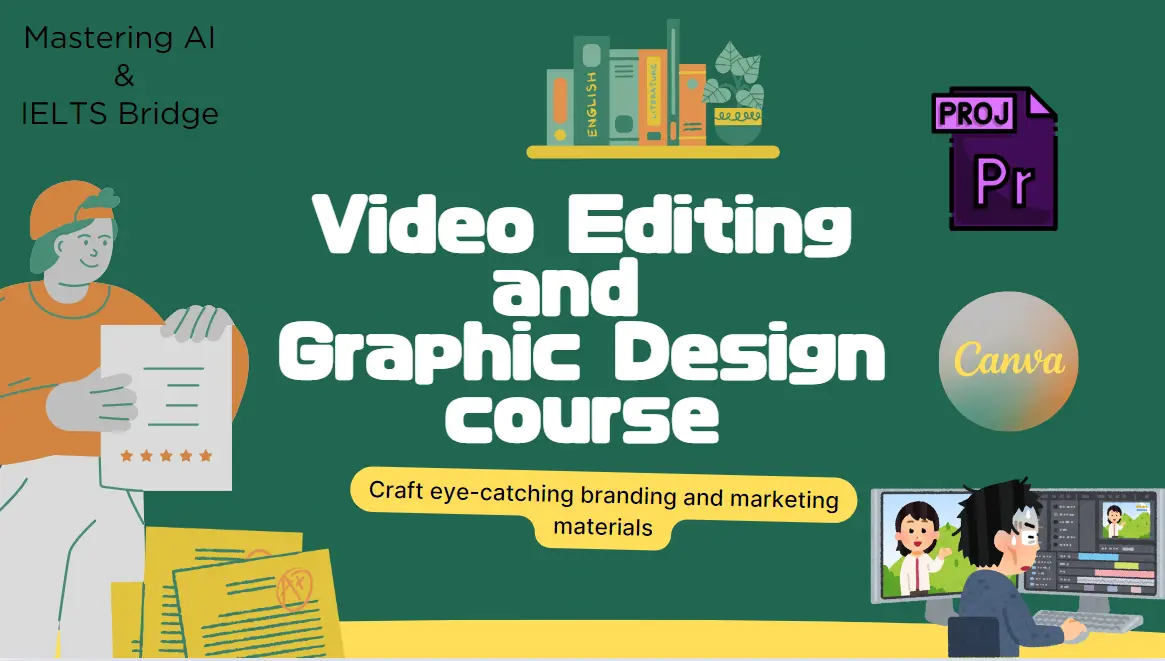 Course Video Editing and Graphic Design Course